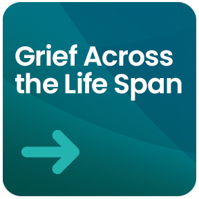 Grief Across the Lifespan- Dark Tile